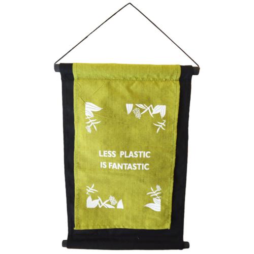 Hanging banner, Less Plastic Is Fantastic