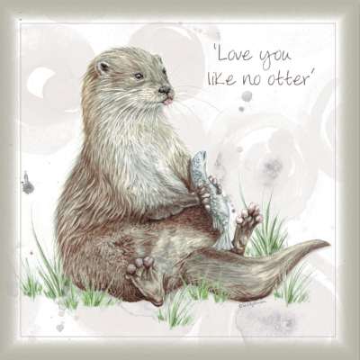 Greetings card, love you like no otter